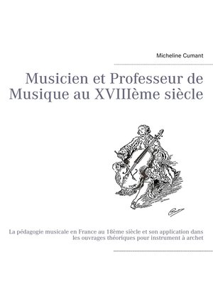 cover image of Musicien et Professeur de Musique au XVIIIème siècle